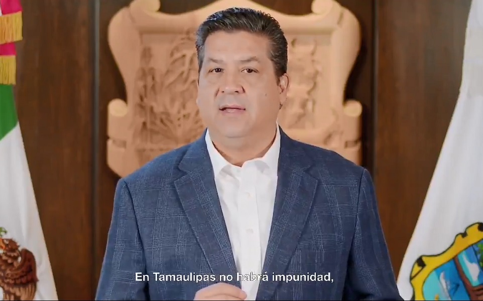 En Tamaulipas no habrá impunidad trátese de quien se trate: Gobernador