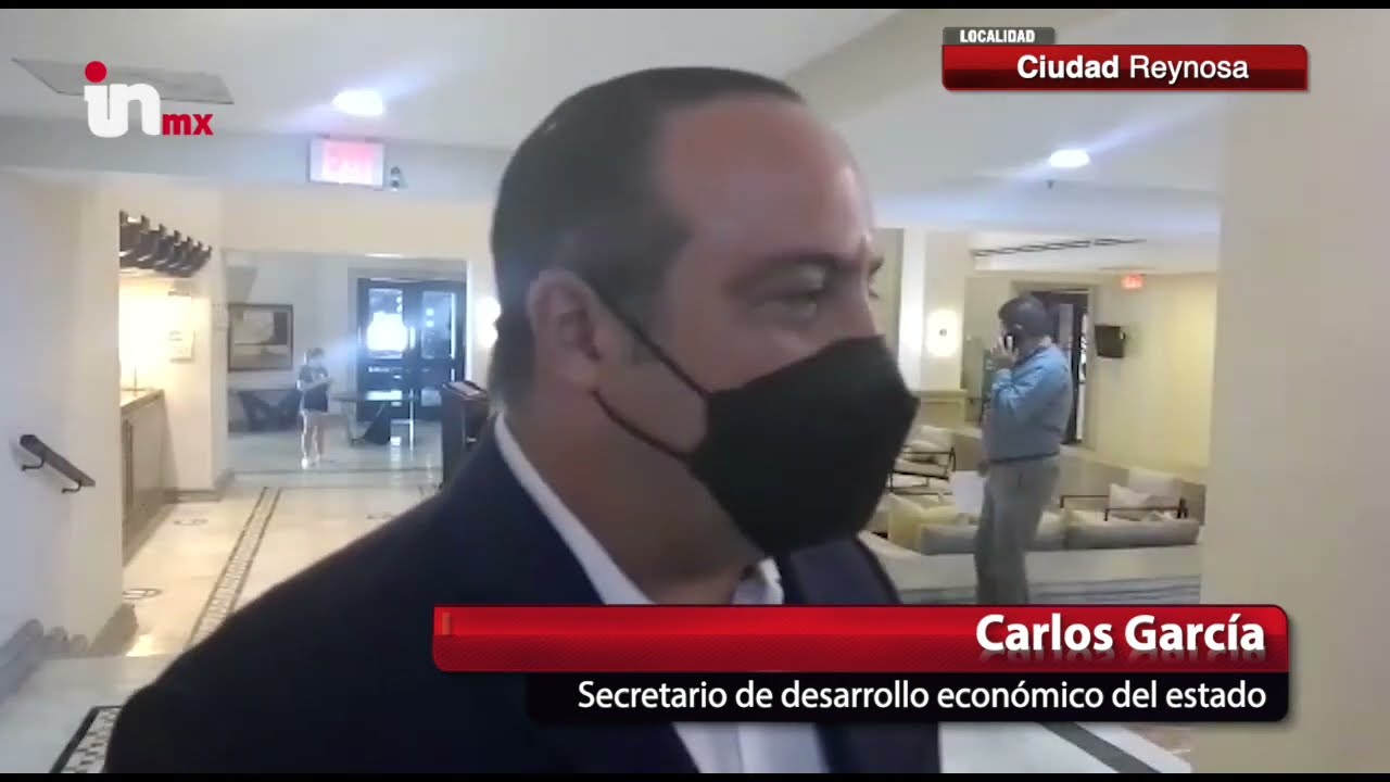 Empresas transnacionales satisfechos con Reynosa