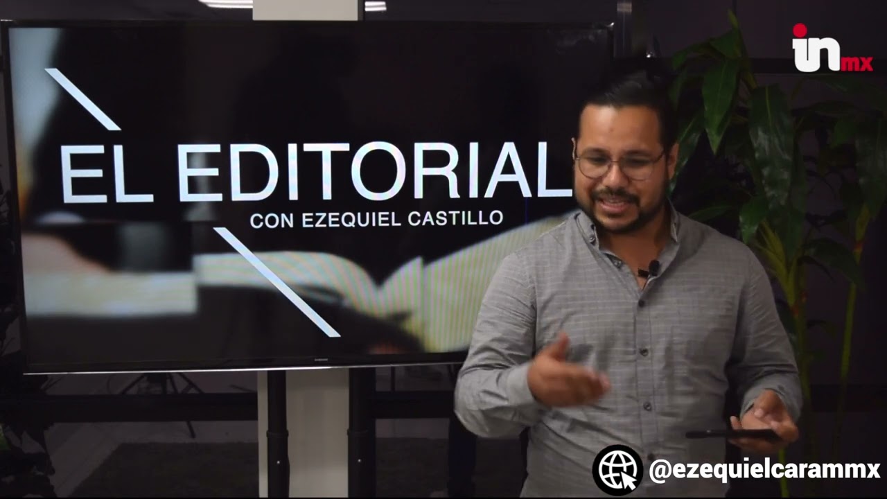 EDITORIAL CON EZEQUIEL CASTILLO