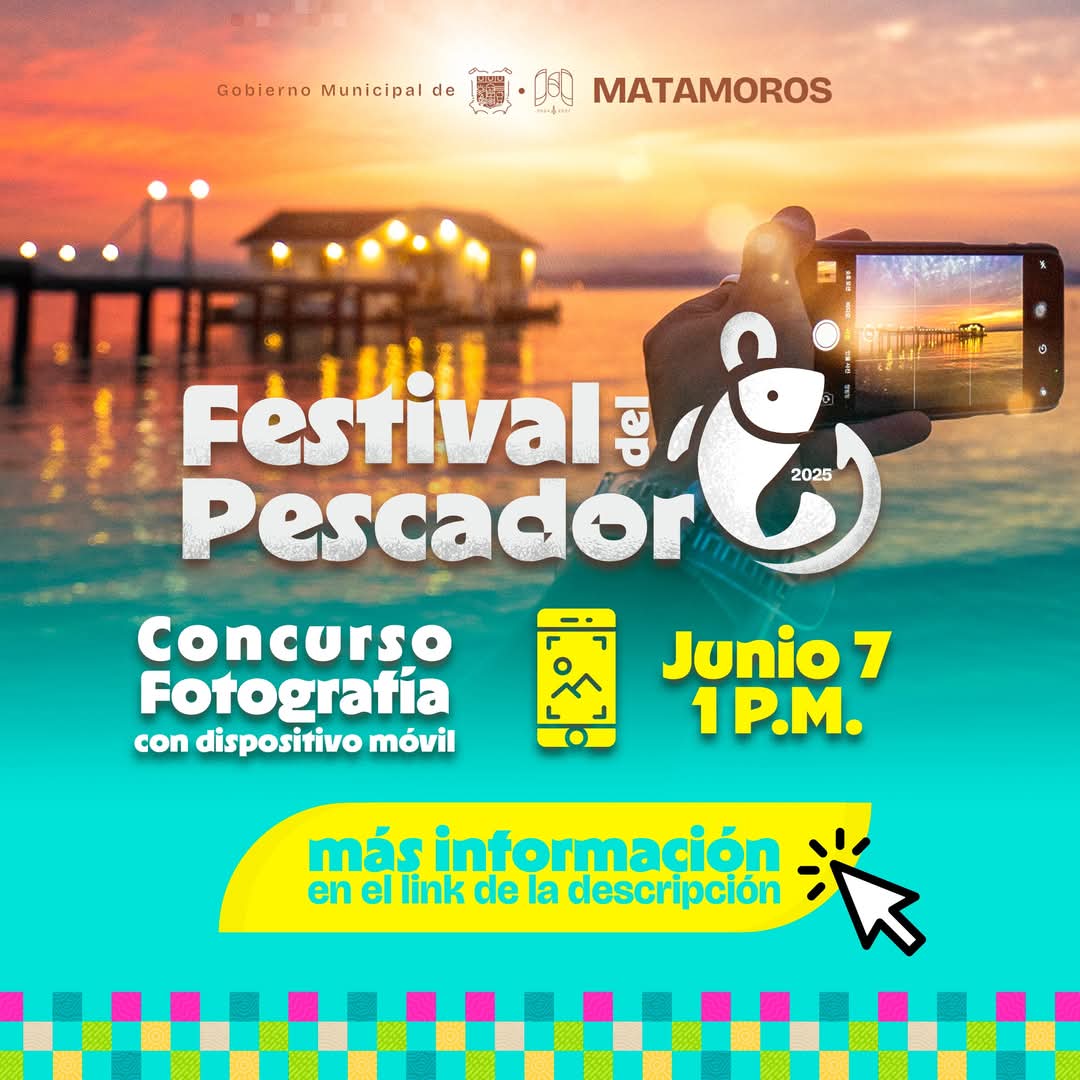 Invita Gobierno de Matamoros al Concurso de Fotografía con Dispositivo Móvil