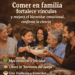 Comer en familia fortalece vínculos y mejora el bienestar emocional, confirma la ciencia