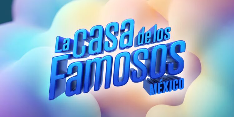 La Casa de los Famosos México 2026: ¿Cuándo se estrena?