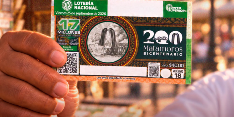 Sorteo por bicentenario de Matamoros: premio mayor es de 17 mdp y así participas